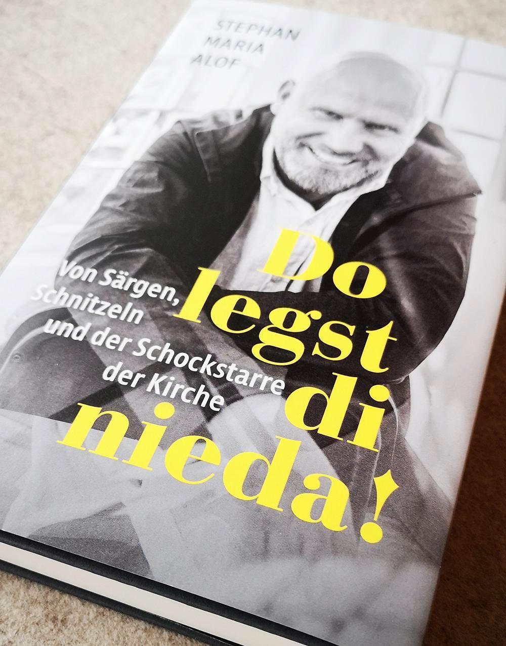 Bild: 9783963401824 | Do legst di nieda! | Stephan Maria Alof | Buch | 192 S. | Deutsch