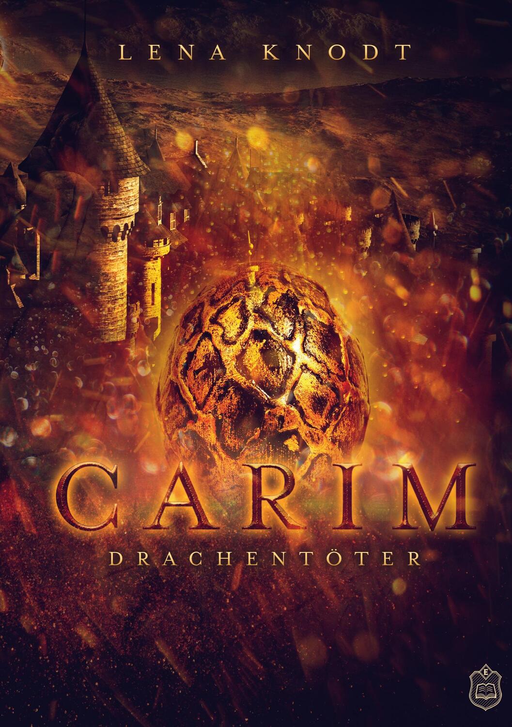 Cover: 9783946172697 | Carim Drachentöter | Carim Band 1 | Lena Knodt | Taschenbuch | Carim
