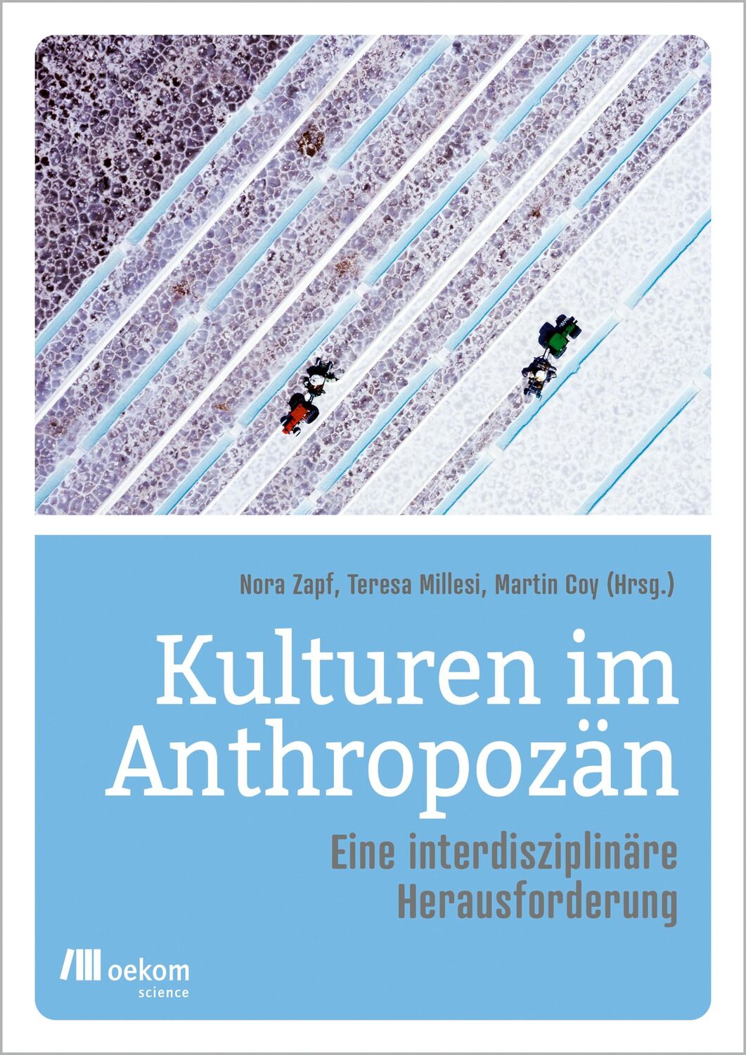 Cover: 9783962384135 | Kulturen im Anthropozän | Eine interdisziplinäre Herausforderung