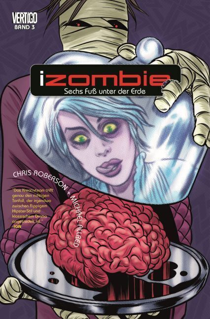 Cover: 9783957989512 | iZombie - Sechs Fuß unter der Erde | Chris Roberson (u. a.) | Buch