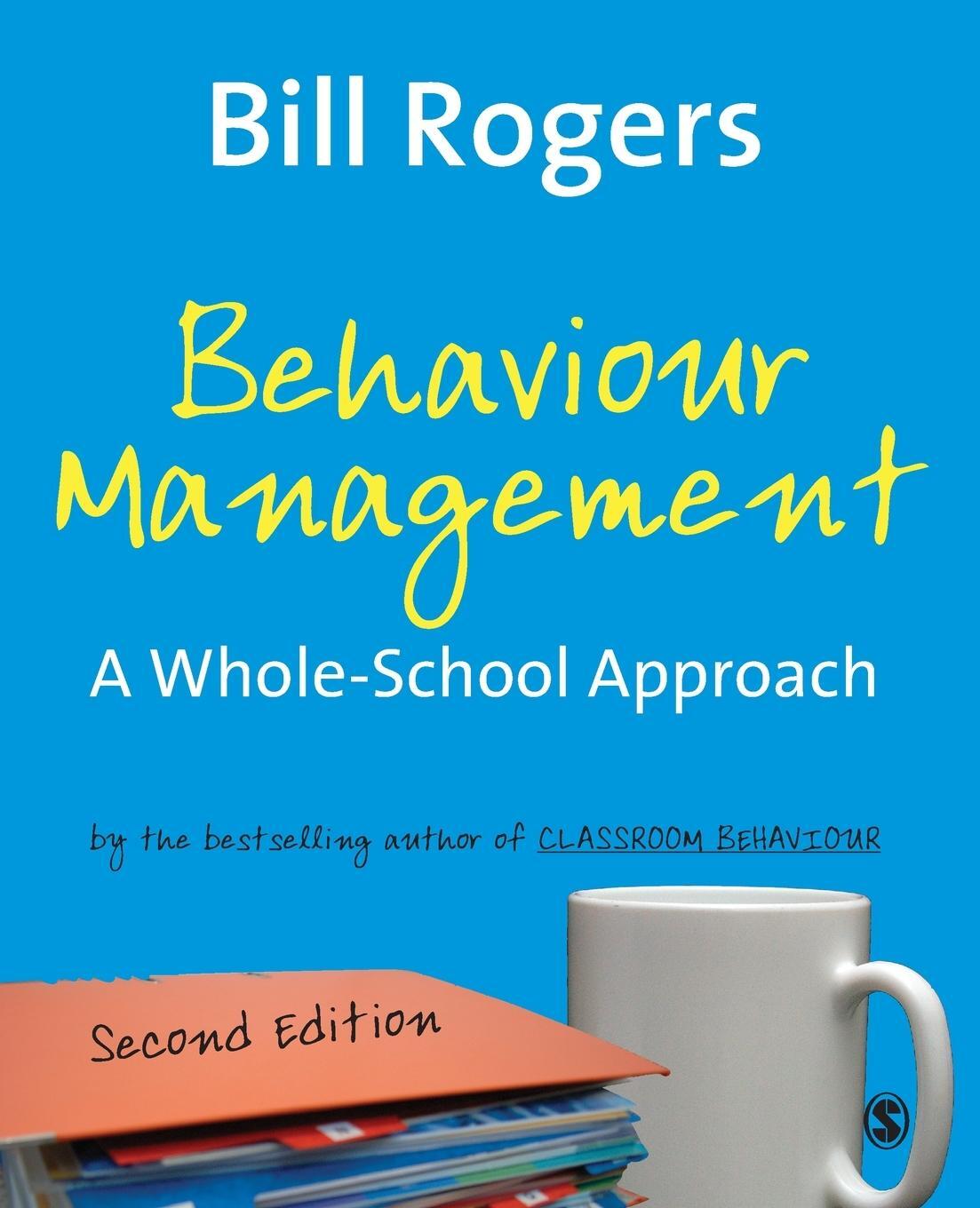 Cover: 9781412934527 | Behaviour Management | Bill Rogers | Taschenbuch | Paperback | 2007