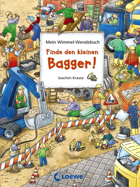 Cover: 9783785566213 | Mein Wimmel-Wendebuch - Finde den kleinen Bagger!/Finde den roten...