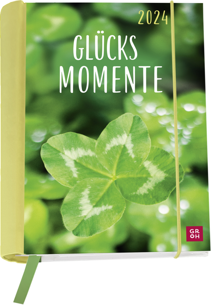 Cover: 4036442010471 | Buchkalender 2024: Glücksmomente | Groh Verlag | Kalender | 144 S.