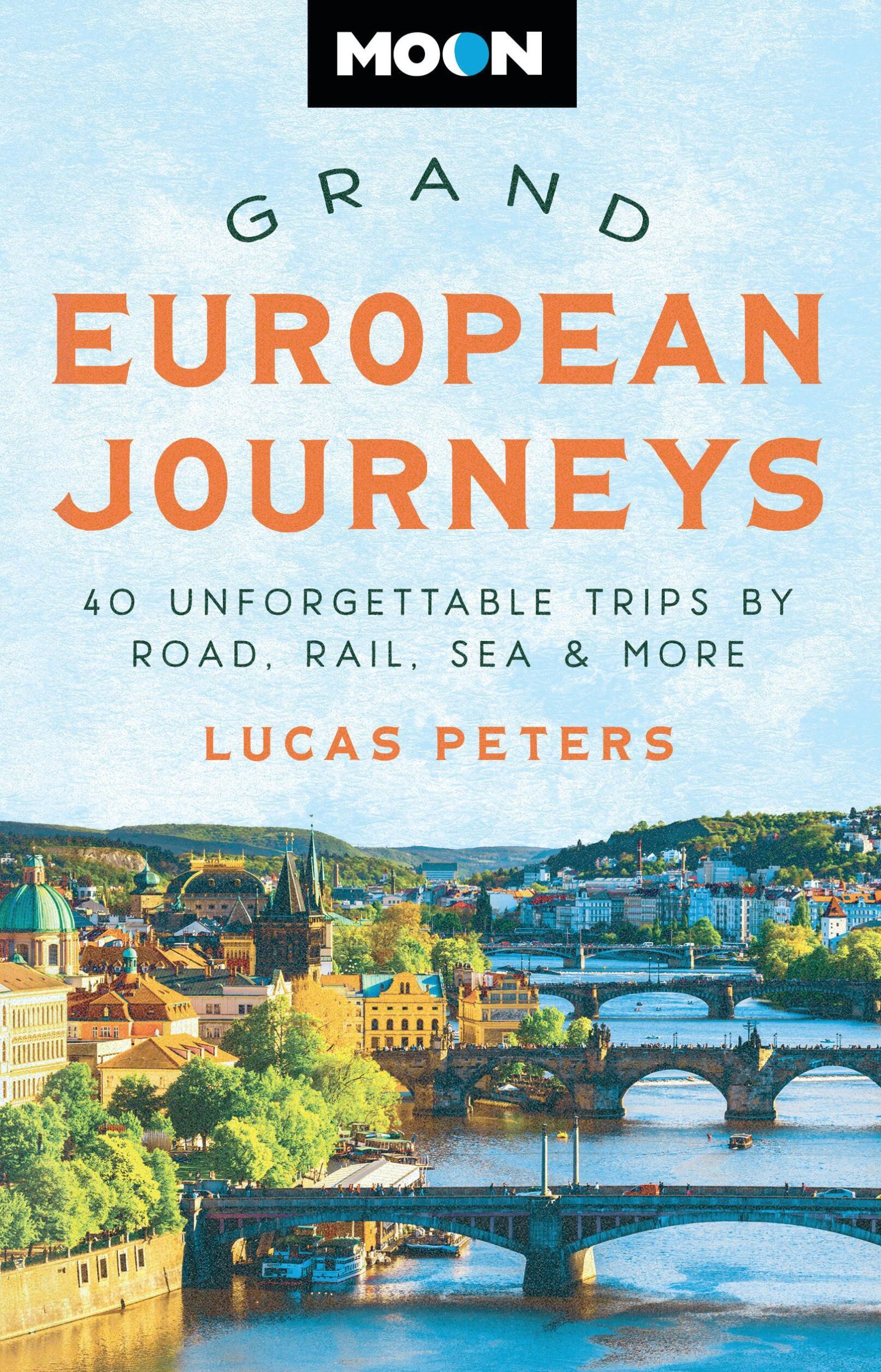 Cover: 9781640497542 | Moon Grand European Journeys | Lucas Peters (u. a.) | Taschenbuch