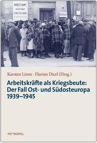 Cover: 9783863310547 | Arbeitskräfte als Kriegsbeute | Taschenbuch | 320 S. | Deutsch | 2011