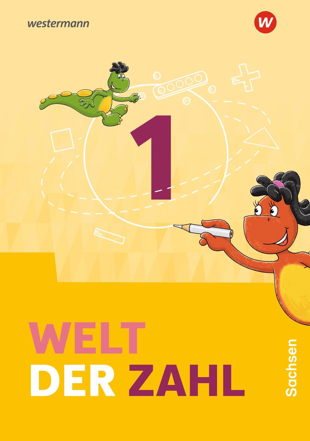 Cover: 9783141064513 | Welt der Zahl 1. Schülerband. Für Sachsen | Ausgabe 2022 | Taschenbuch