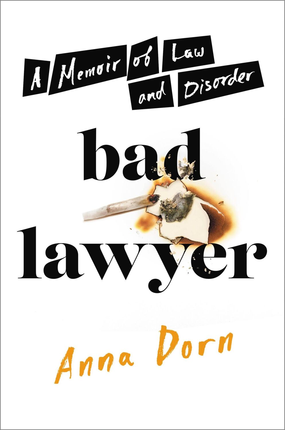 Cover: 9780306846526 | Bad Lawyer | A Memoir of Law and Disorder | Anna Dorn | Buch | 2021