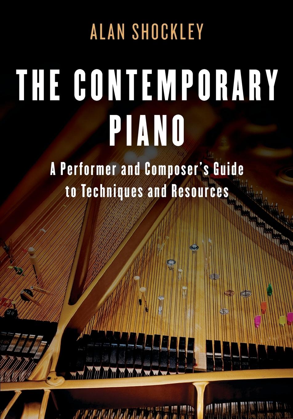 Cover: 9781442281899 | The Contemporary Piano | Alan Shockley | Taschenbuch | Englisch | 2018