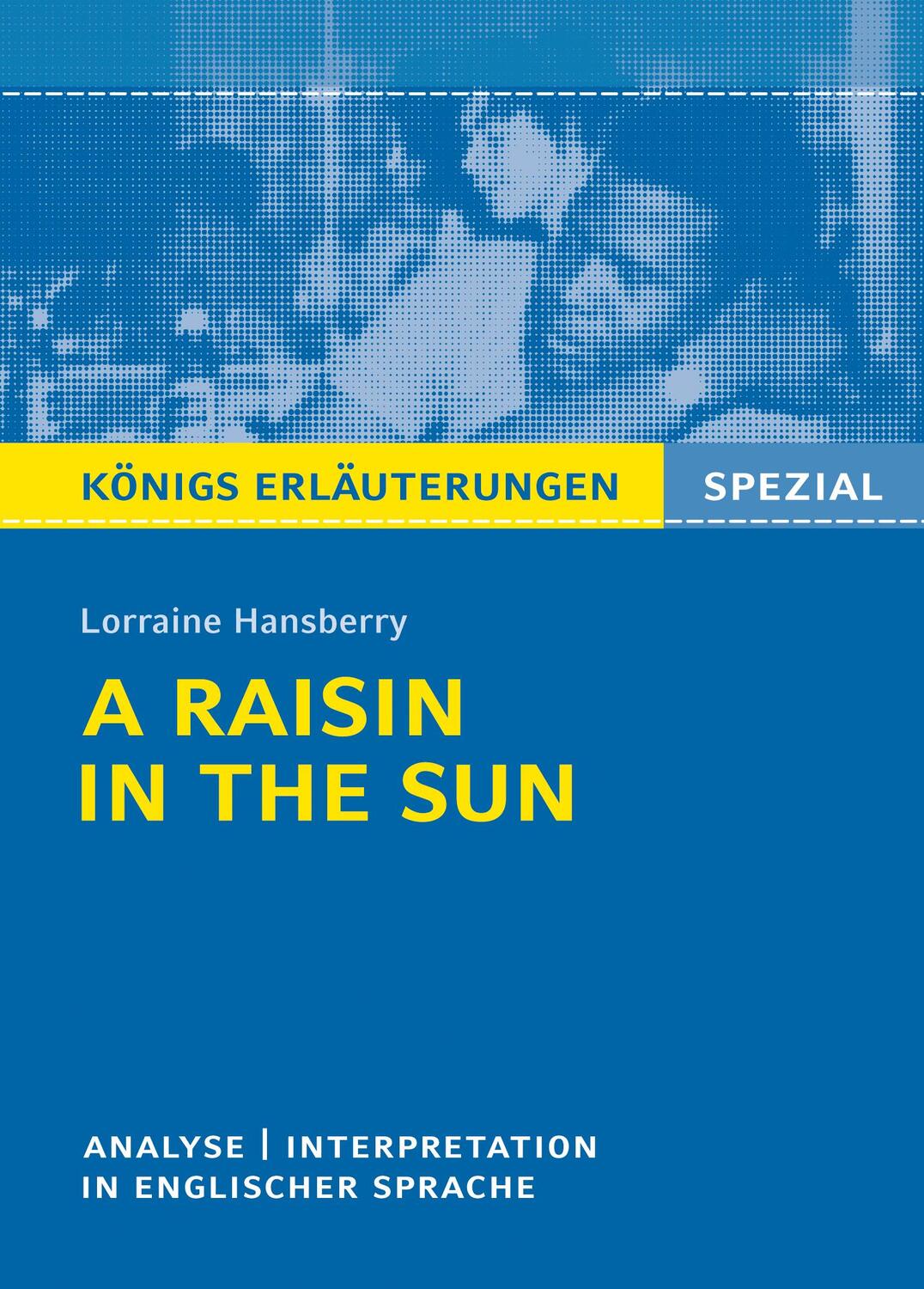 Cover: 9783804431409 | A Raisin in the Sun von Lorraine Hansberry | Lorraine Hansberry | Buch