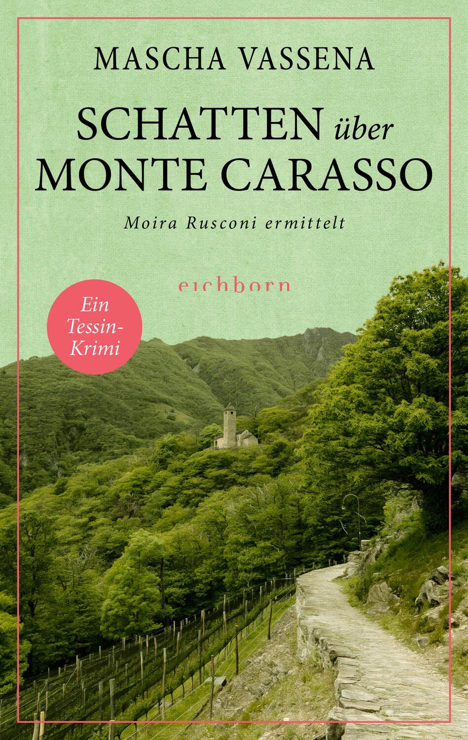 Cover: 9783847901679 | Schatten über Monte Carasso | Mascha Vassena | Taschenbuch | 368 S.