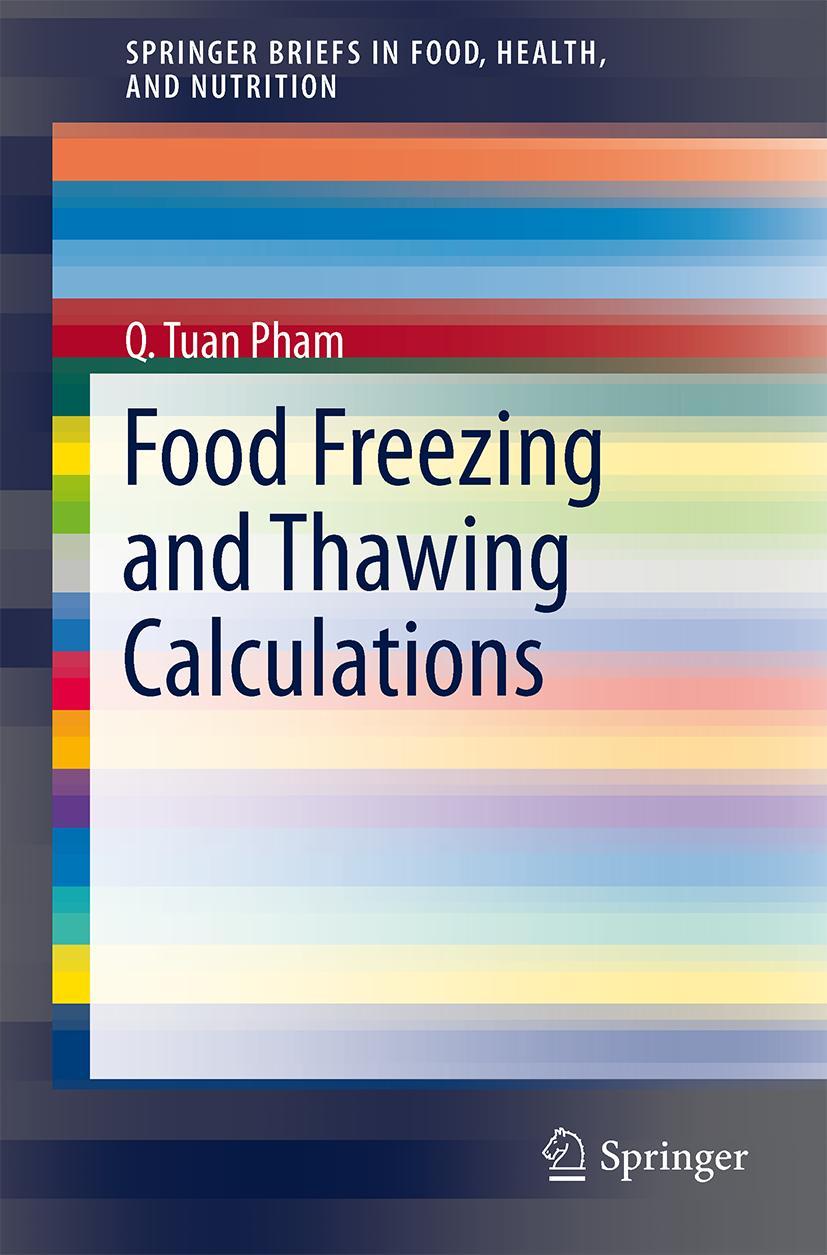 Cover: 9781493905560 | Food Freezing and Thawing Calculations | Q. Tuan Pham | Taschenbuch