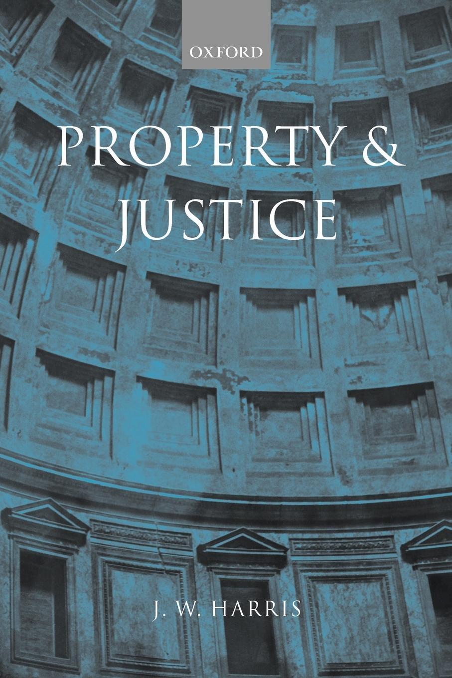 Cover: 9780199251407 | Property &amp; Justice | J. W. Harris | Taschenbuch | Paperback | Englisch