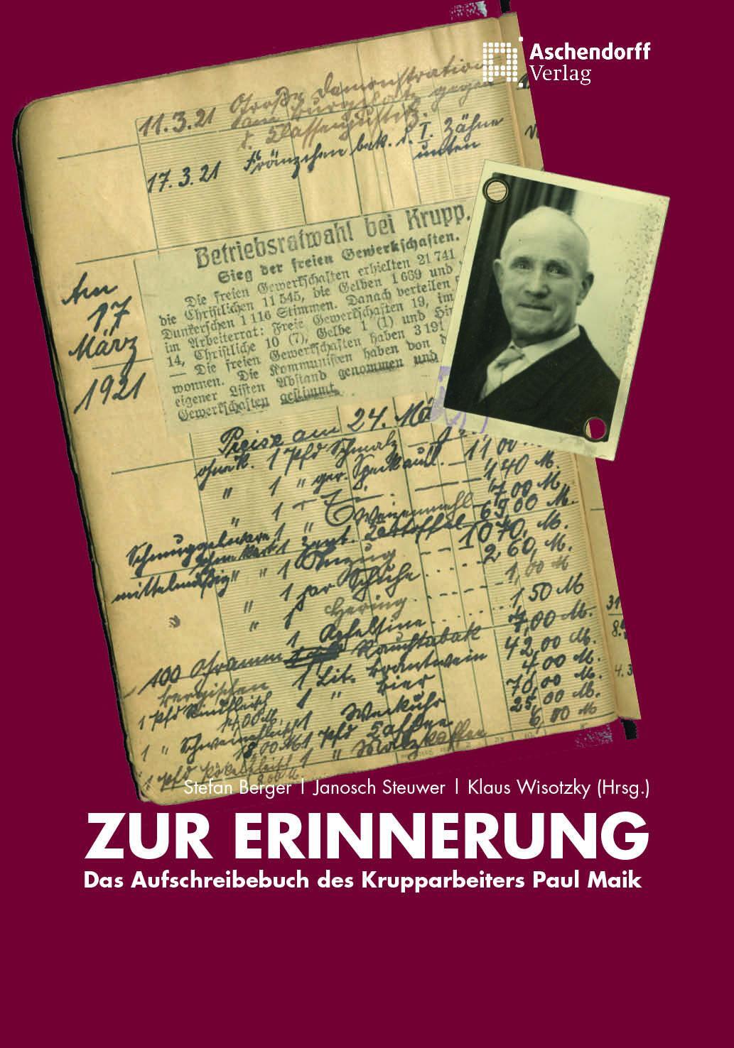 Cover: 9783402142110 | Zur Erinnerung | Das Aufschreibebuch des Krupparbeiters Paul Maik