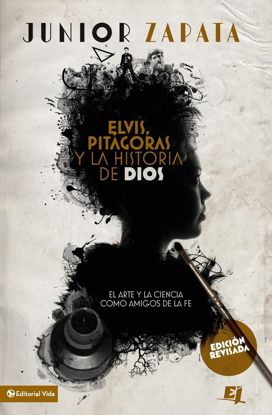 Cover: 9780829761818 | Elvis, Pitágoras y la historia de Dios | Junior Zapata | Taschenbuch