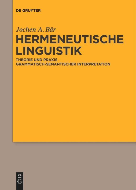 Cover: 9783110579116 | Hermeneutische Linguistik | Jochen A. Bär | Taschenbuch | Paperback