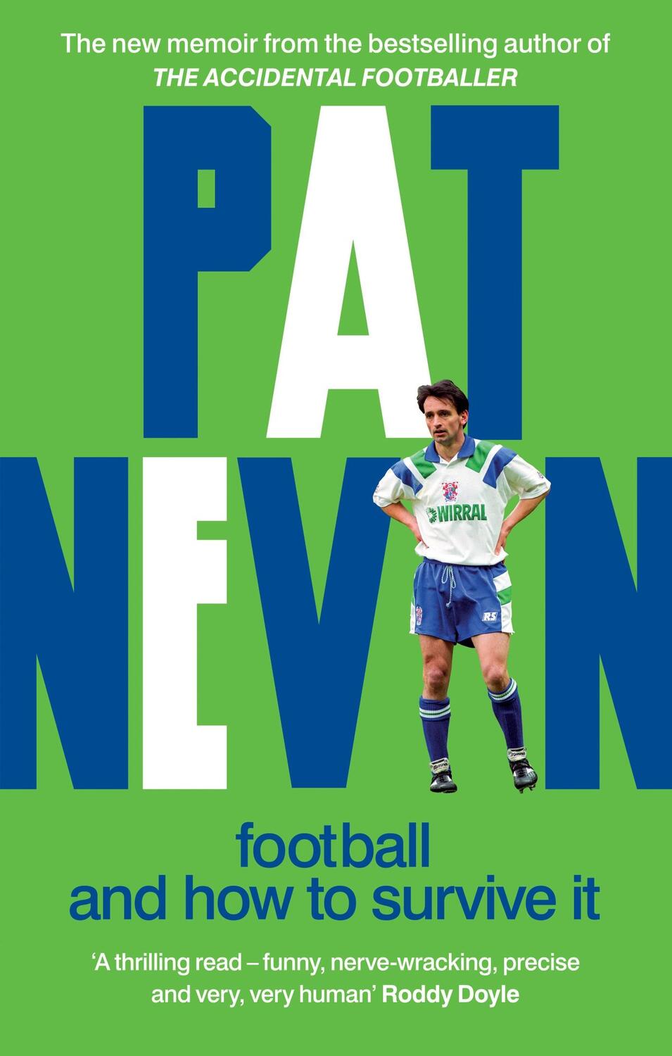Cover: 9781800961173 | Football And How To Survive It | Pat Nevin | Taschenbuch | Englisch