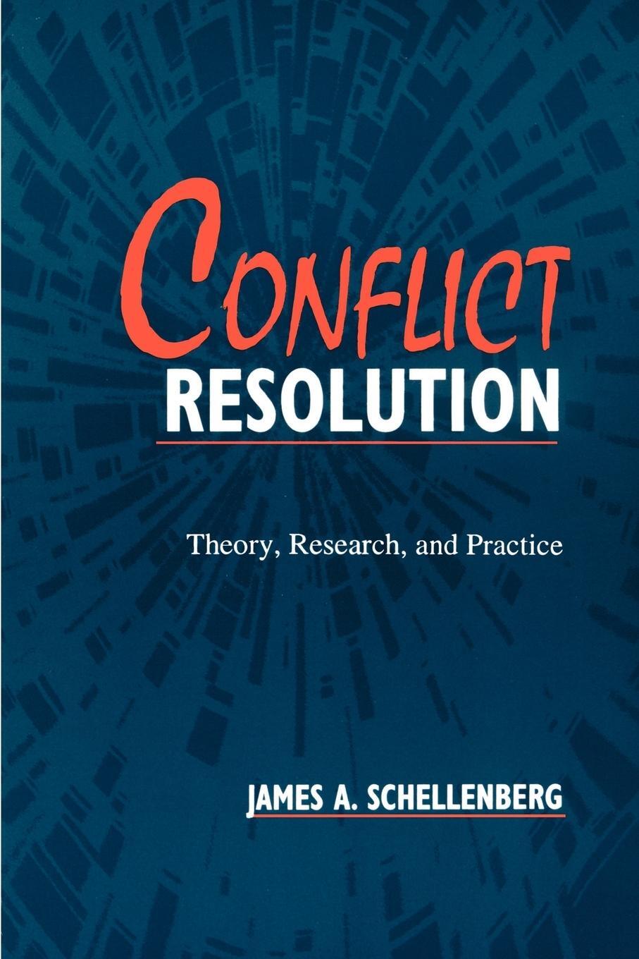 Cover: 9780791431023 | Conflict Resolution | Theory, Research, and Practice | Schellenberg