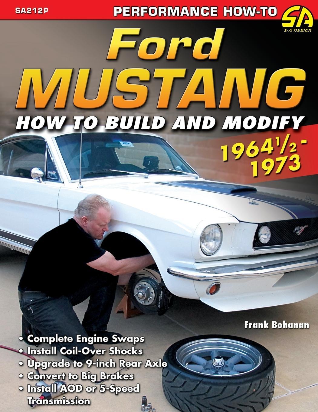 Cover: 9781613254301 | Ford Mustang 1964 1/2 - 1973 | How to Build & Modify | Frank Bohanan
