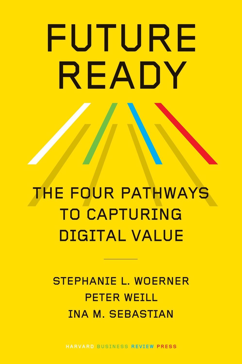 Cover: 9781647823498 | Future Ready | The Four Pathways to Capturing Digital Value | Buch