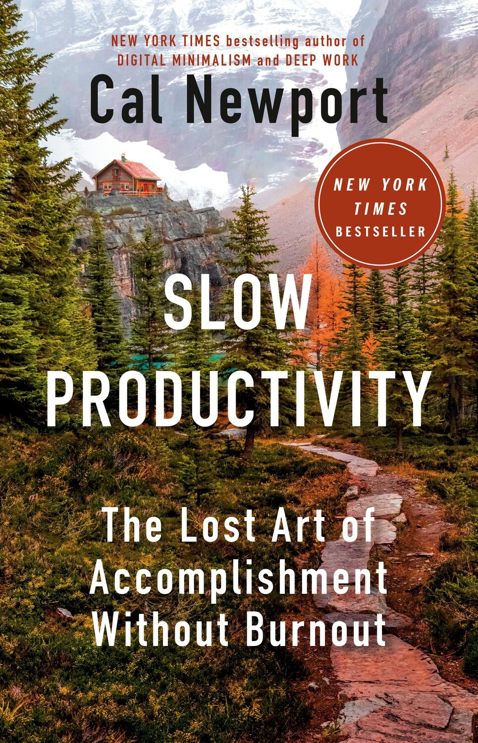 Cover: 9780593544853 | Slow Productivity | The Lost Art of Accomplishment Without Burnout