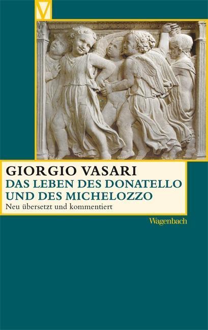 Cover: 9783803150592 | Das Leben des Donatello und des Michelozzo | Giorgio Vasari | Buch