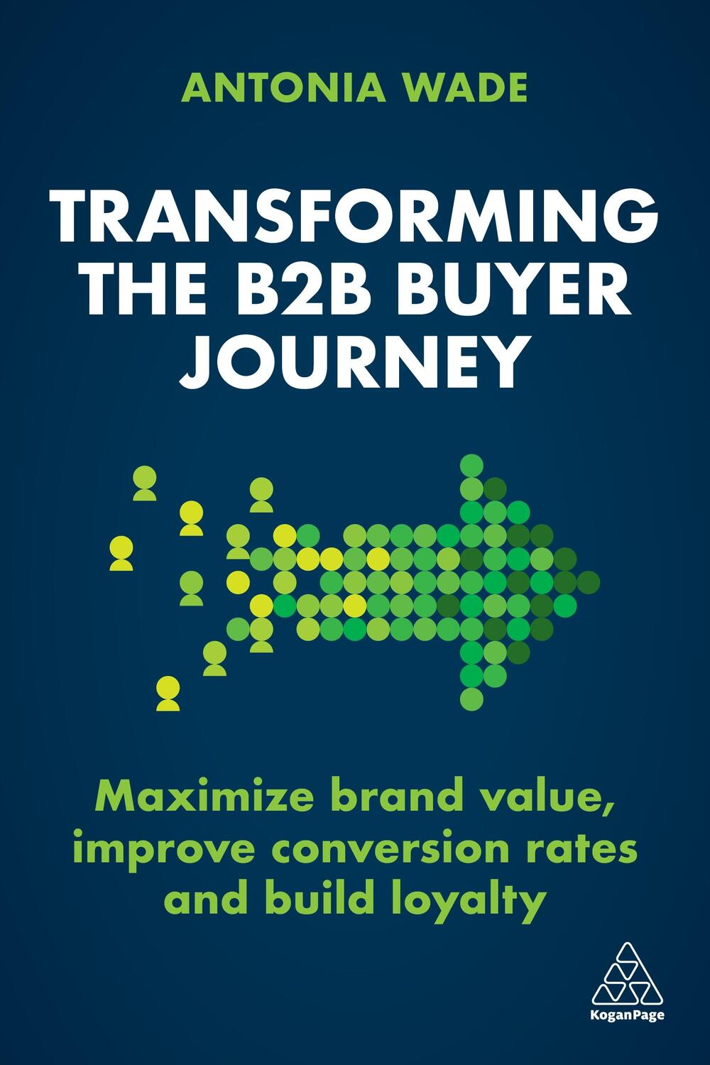 Cover: 9781398606807 | Transforming the B2B Buyer Journey | Antonia Wade | Taschenbuch | 2023