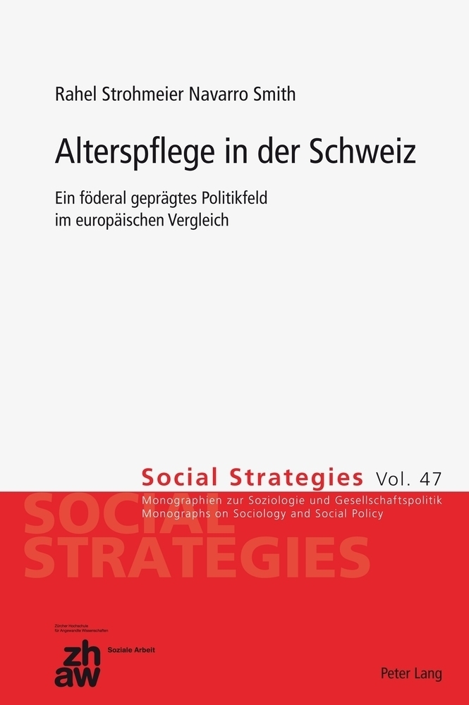 Cover: 9783034311731 | Alterspflege in der Schweiz | Rahel Strohmeier Navarro Smith | Buch