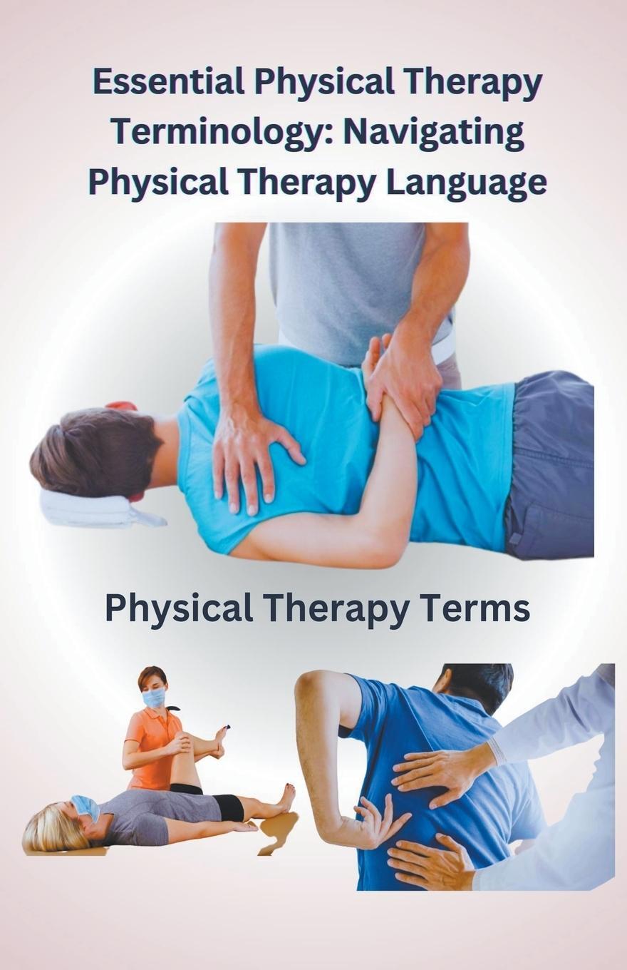 Cover: 9798223414926 | Essential Physical Therapy Terminology | Chetan Singh | Taschenbuch