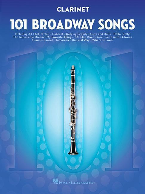 Cover: 9781495052477 | 101 Broadway Songs for Clarinet | Hal Leonard Corp | Taschenbuch