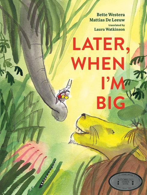 Cover: 9780802856104 | Later, When I'm Big | Bette Westera | Buch | 2023 | EAN 9780802856104