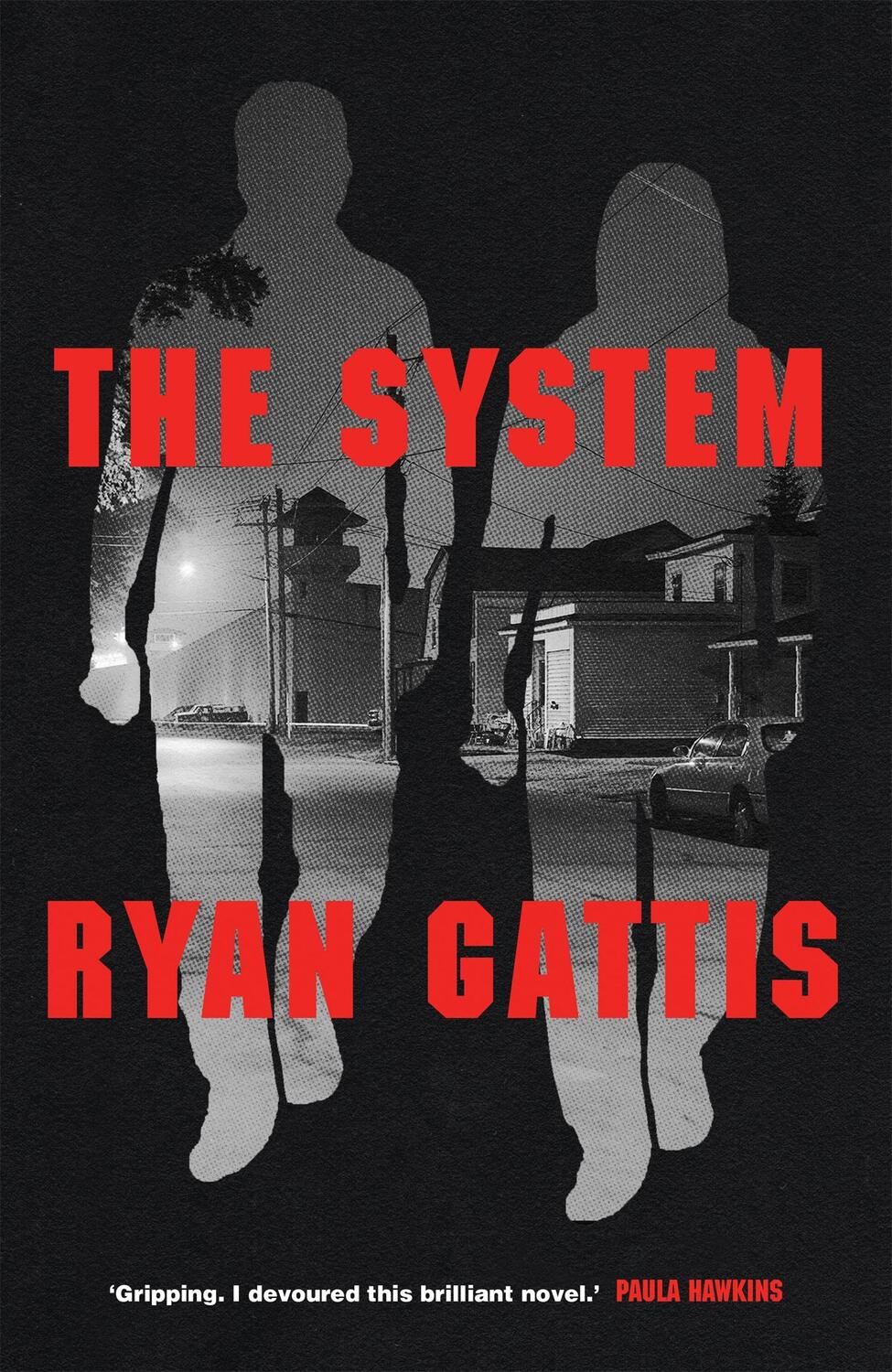 Cover: 9781509843831 | The System | Ryan Gattis | Gebunden | Englisch | 2020 | Pan Macmillan
