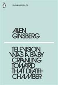 Cover: 9780241337622 | Television Was a Baby Crawling Toward That Deathchamber | Ginsberg