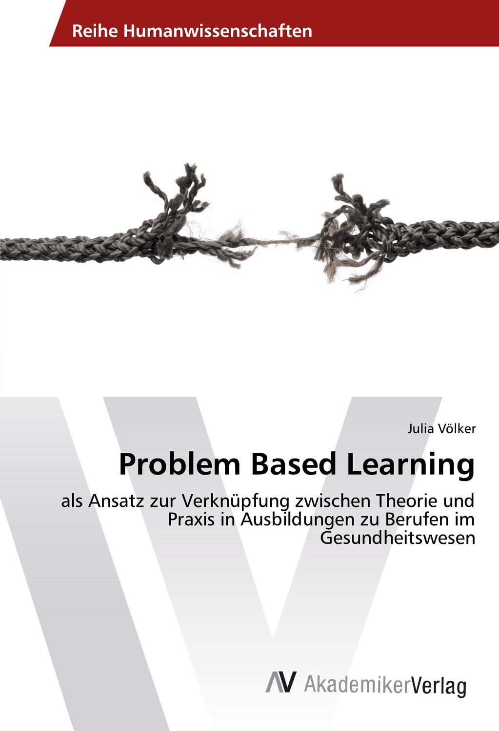 Cover: 9783330514300 | Problem Based Learning | Julia Völker | Taschenbuch | Paperback | 2017
