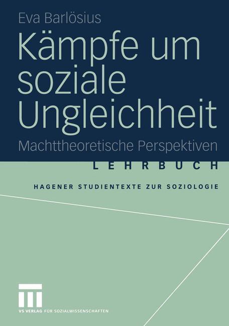 Cover: 9783531143118 | Kämpfe um soziale Ungleichheit | Machttheoretische Perspektiven | Buch