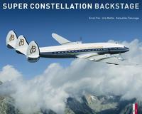 Cover: 9783909111916 | Super Constellation - Backstage | Dt/engl | Frei | Buch | 104 S.