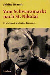 Cover: 9783861520009 | Vom Schwarzmarkt nach Sankt Nikolai | Erich Loest und seine Romane
