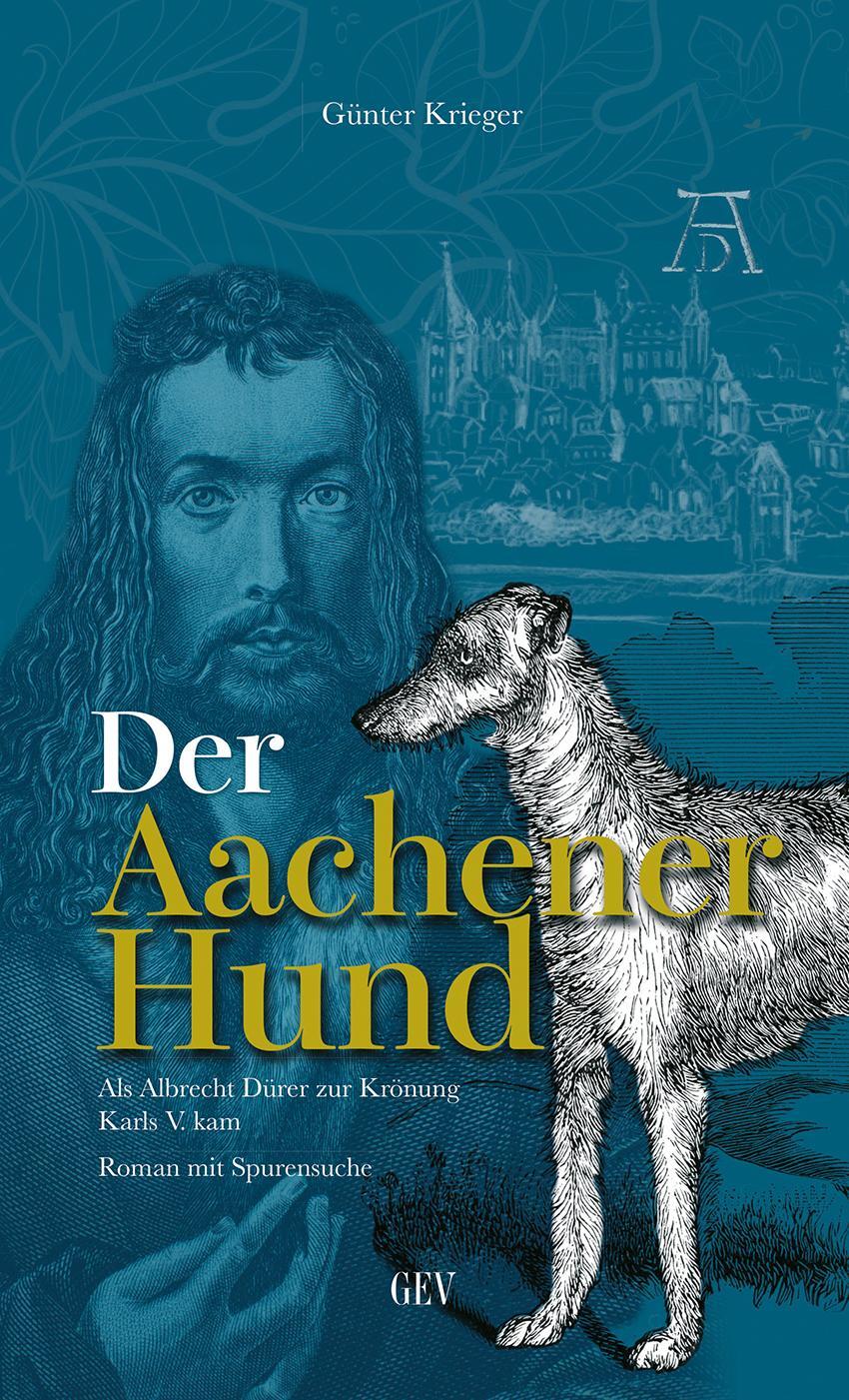 Cover: 9783867121606 | Der Aachener Hund | Als Albrecht Dürer zur Krönung Karls V. kam | Buch