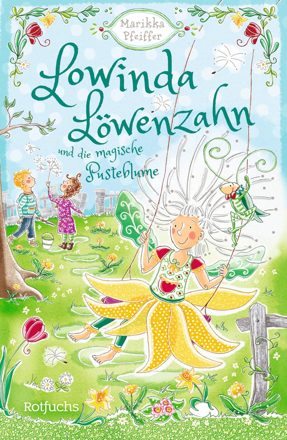 Cover: 9783499005107 | Lowinda Löwenzahn und die magische Pusteblume | Marikka Pfeiffer
