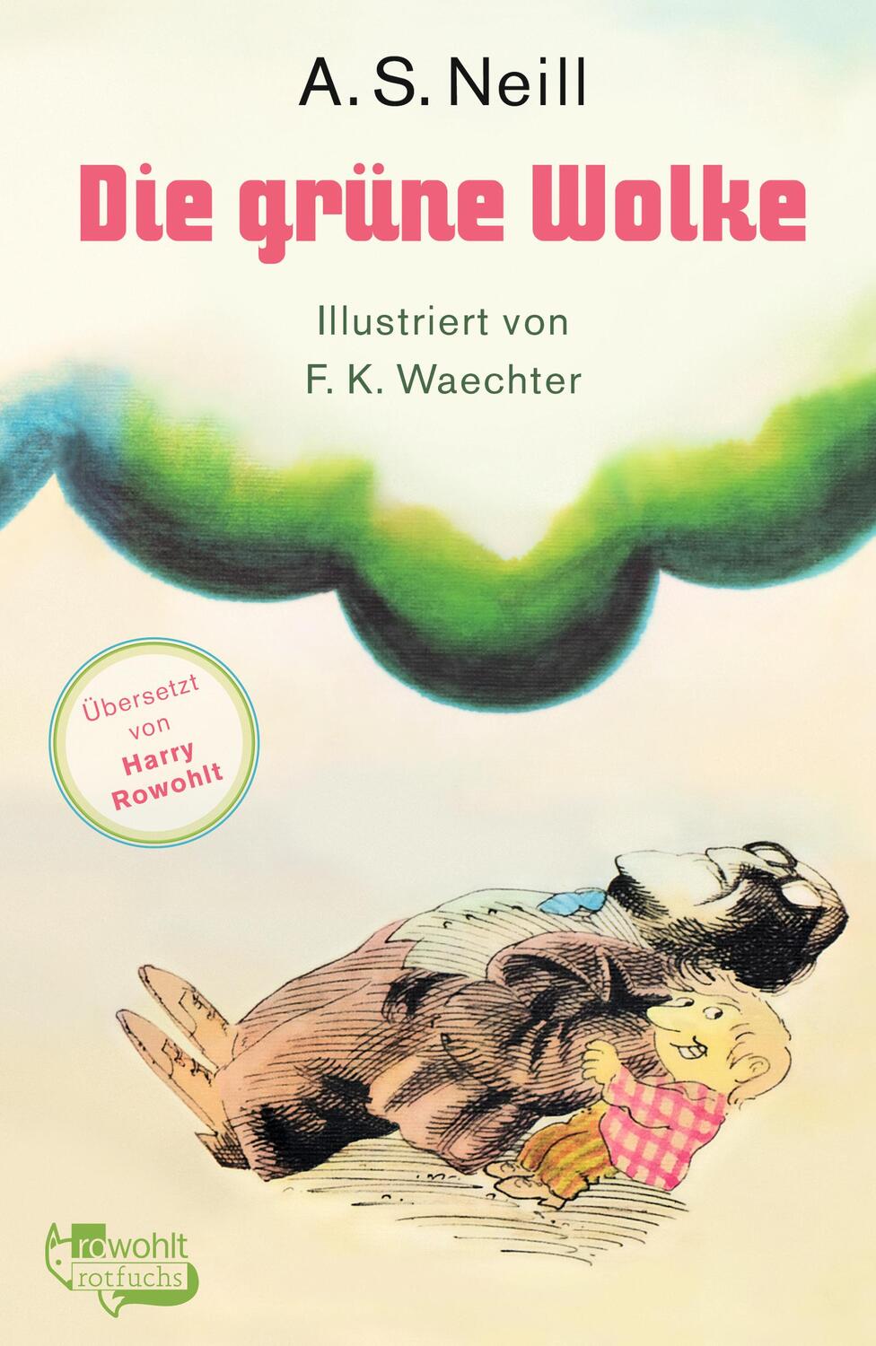 Cover: 9783499218118 | Die grüne Wolke | A. S. Neill | Buch | Deutsch | 2018