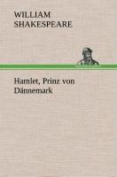 Cover: 9783849549305 | Hamlet, Prinz von Dännemark | William Shakespeare | Buch | 176 S.