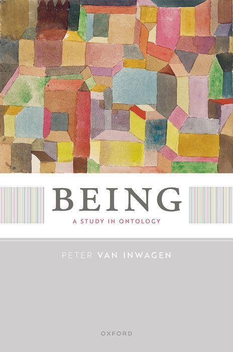 Cover: 9780192883964 | Being: A Study in Ontology | Inwagen | Buch | Gebunden | Englisch