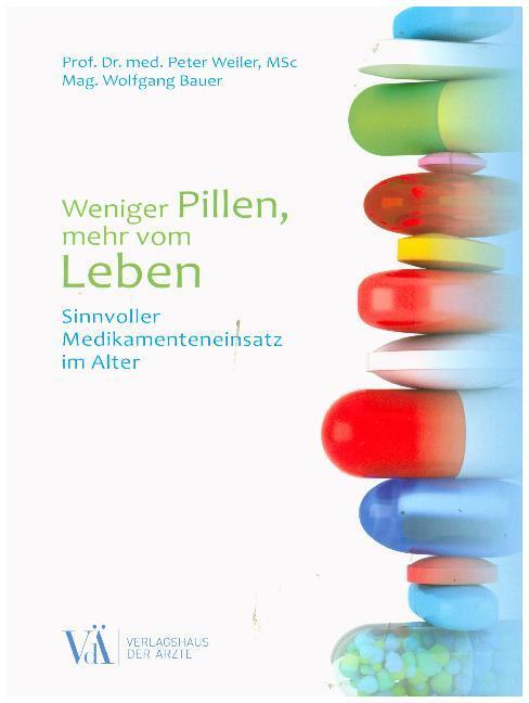 Cover: 9783990521618 | Weniger Pillen, mehr vom Leben | Peter Weiler (u. a.) | Taschenbuch
