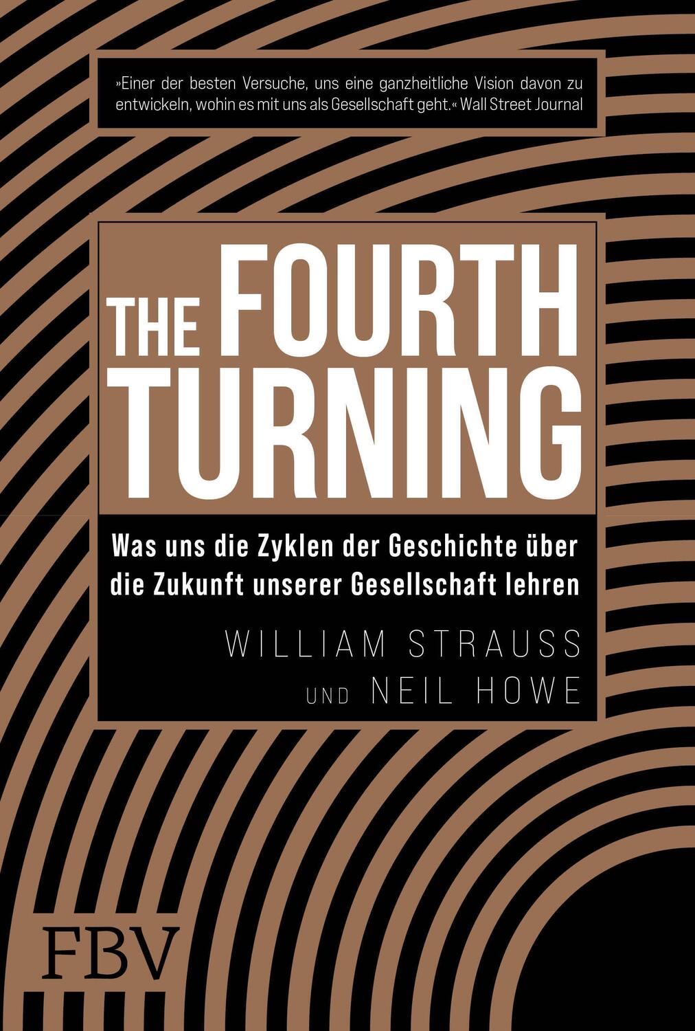 Cover: 9783959725682 | The Fourth Turning | William Strauss (u. a.) | Buch | Deutsch | 2022