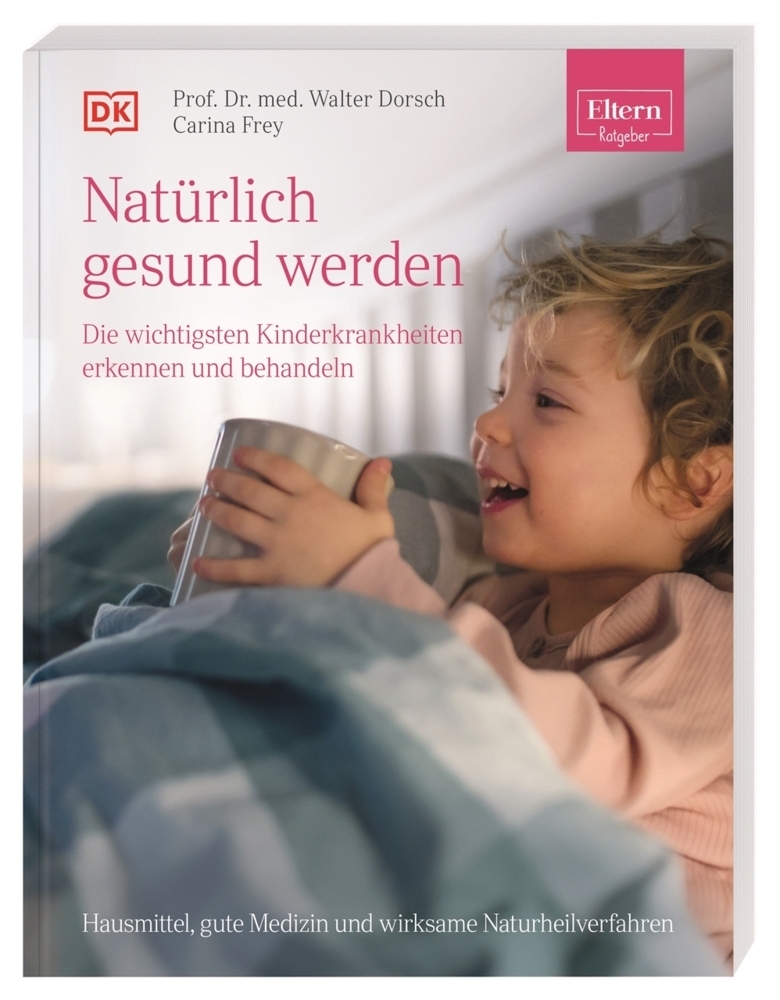 Cover: 9783831042883 | ELTERN-Ratgeber. Natürlich gesund werden - Die wichtigsten...