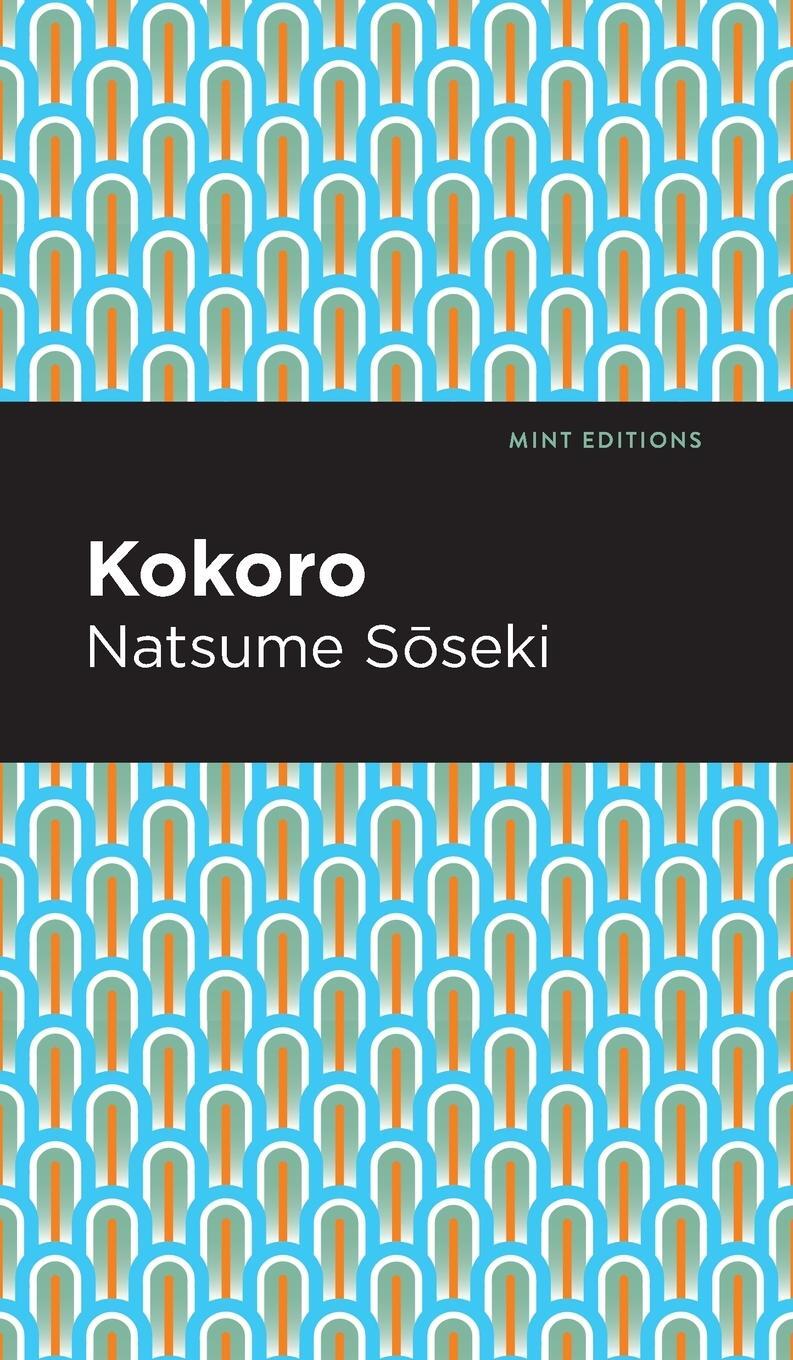 Cover: 9781513208923 | Kokoro | Natsume S¿seki | Buch | HC gerader Rücken kaschiert | 2021