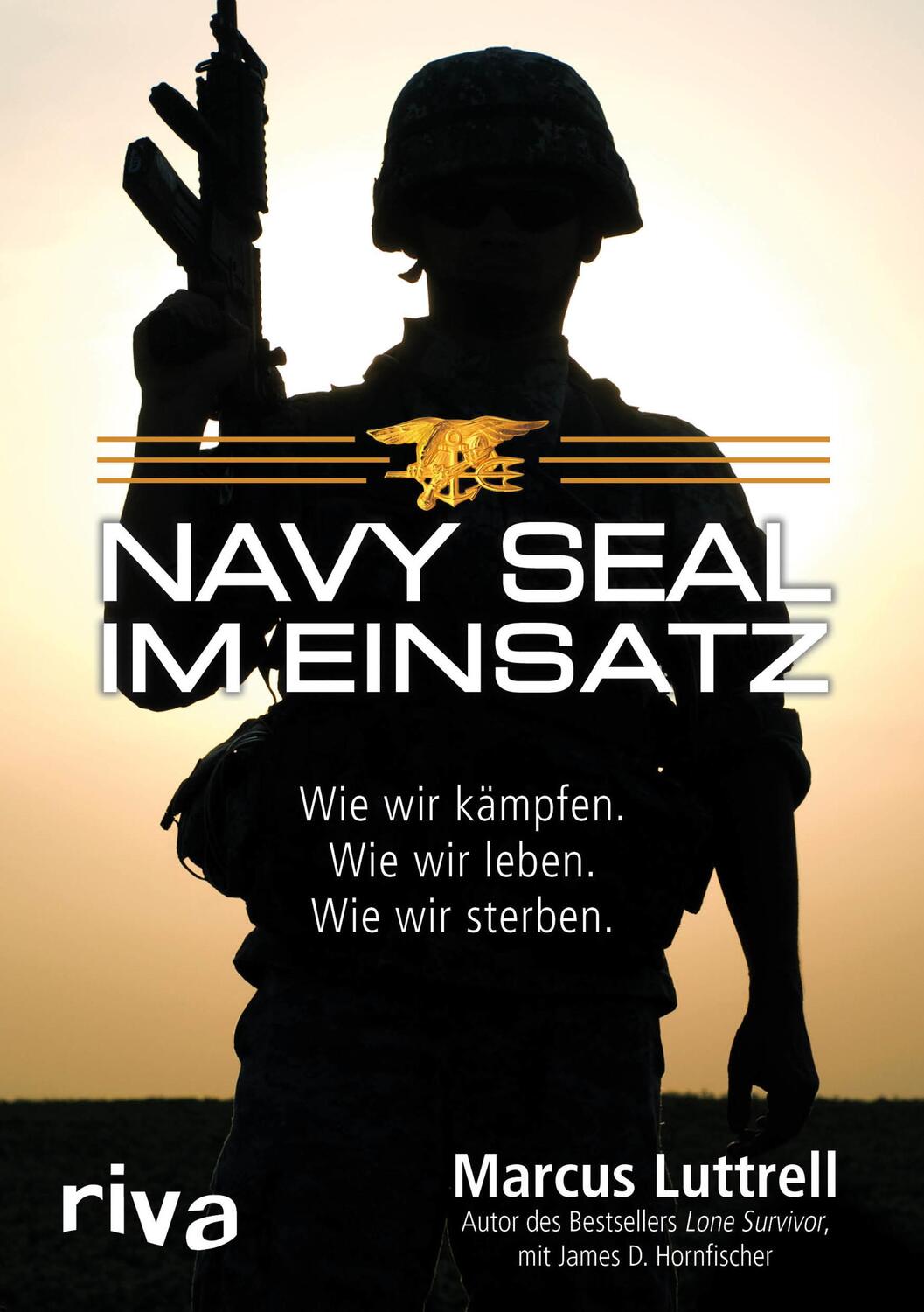 Cover: 9783868839142 | Navy SEAL im Einsatz | Marcus Luttrell (u. a.) | Buch | Deutsch | 2016