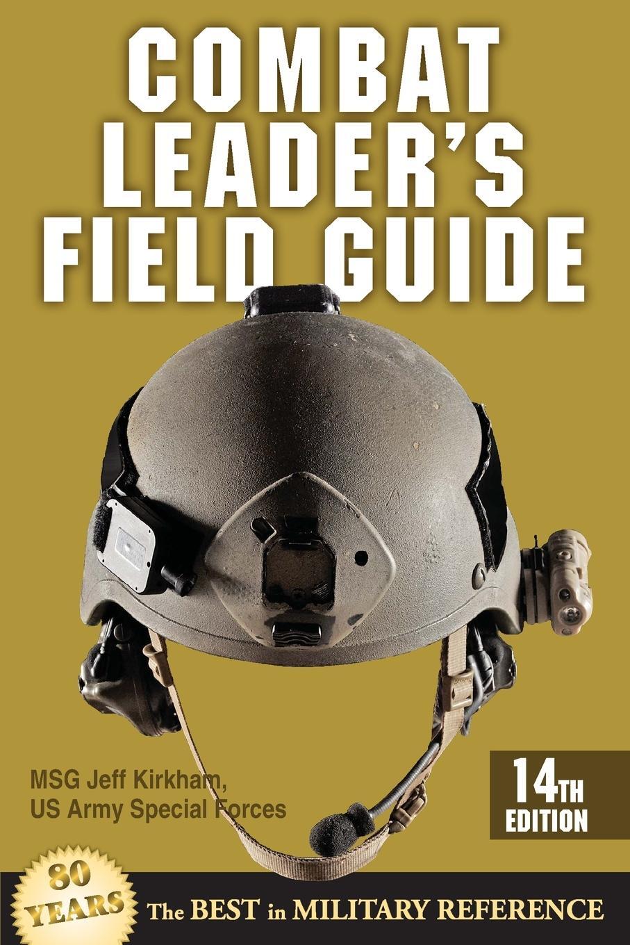 Cover: 9780811714488 | Combat Leader's Field Guide, Fourteenth Edition | Jeff Kirkham | Buch