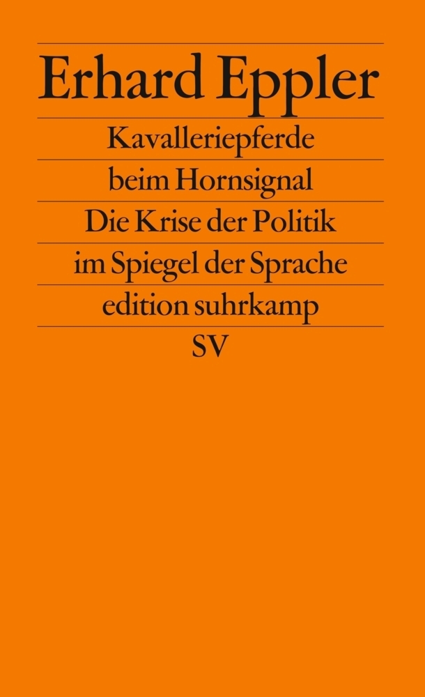 Cover: 9783518117880 | Kavalleriepferde beim Hornsignal | Erhard Eppler | Taschenbuch | 1992