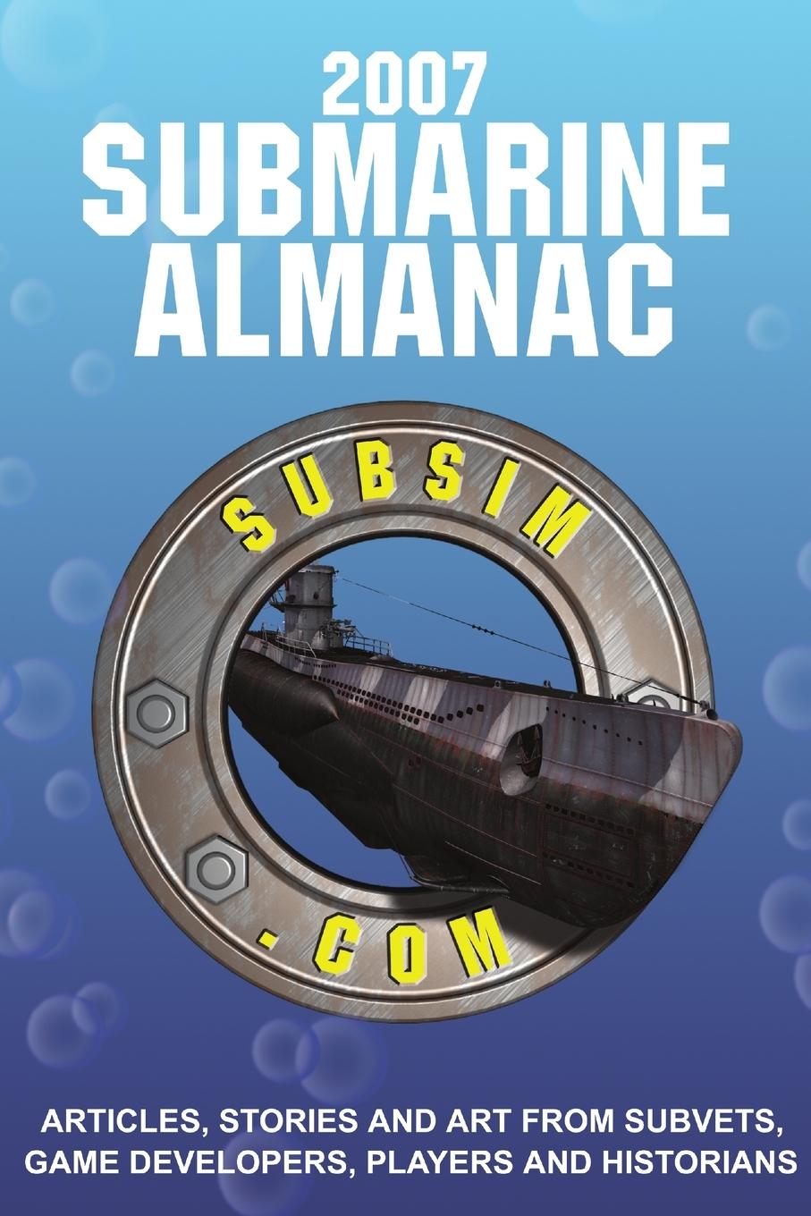 Cover: 9780615153810 | 2007 Submarine Almanac | Editor Neal Stevens | Taschenbuch | Paperback