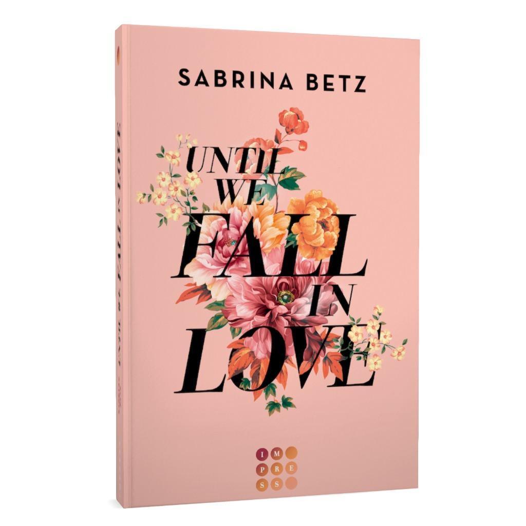 Bild: 9783551305305 | Until We Fall In Love | Sabrina Betz | Taschenbuch | 296 S. | Deutsch